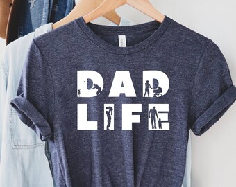 Dad Life Shirt, Daddy Gift, Dada T-Shirts, New Dad Shirt, New Dad Gift, Fathers Day Gift, Trendy Dad T-Shirts, Best Dad Ever Shirt, Cool Dad