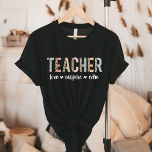 Teach Love Inspire Shirt, Teacher Life Shirt, Teacher Appreciation Shirt, Cute Teacher Shirt, Inspirational Teacher Shirt, Gift for Teachers