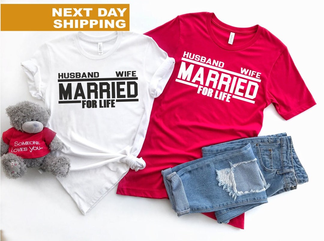 Married for Life Husband and Wife Shirt Husband and Wife Etsy