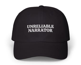 Unreliable Narrator Embroidered Hat: Funny Book Lover Gift