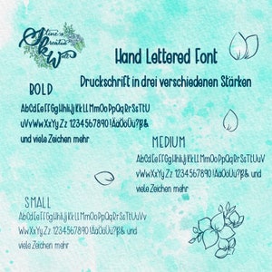 May include: Hand-lettered font alphabet in three different weights: bold, medium, and small. The font is a casual script style with a blue-green watercolor background and floral accents.