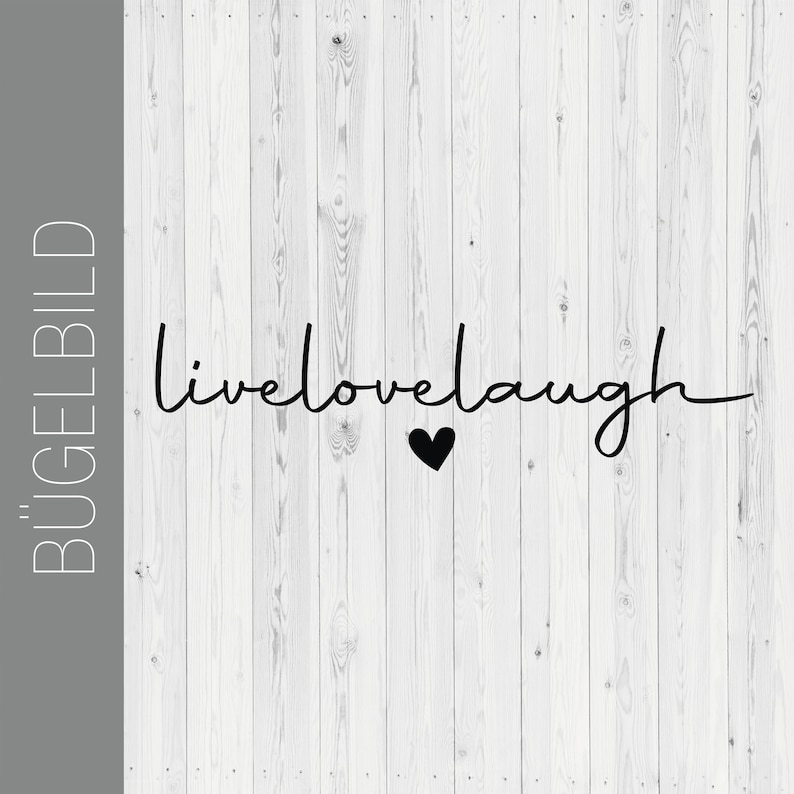 May include: Black and white typography on a white wood background with the text "live love laugh" and a small black heart.