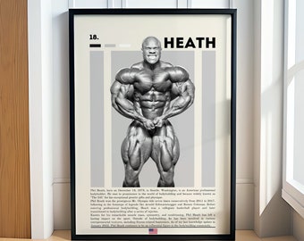 Könnte beinhalten: Ein Schwarzweiß-Poster mit einem Foto eines Bodybuilders. Das Poster zeigt die Nummer 18 und das Wort "HEATH" in großen, fetten Buchstaben. Der Text unter dem Foto beschreibt Phil Heath, einen professionellen Bodybuilder.