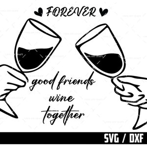 Amicizia SVG, Migliori amici SVG, Vino Png, Besties SVG, Migliore amico per sempre, Download digitale istantaneo