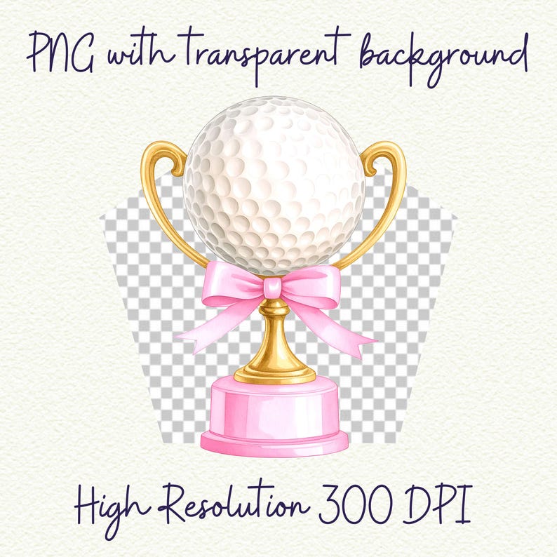 May include: A golf trophy illustration featuring a golf ball top, gold handles, and a pink base. A pink ribbon is tied around the trophy's stem. The text "PNG with transparent background" and "High Resolution 300 DPI" are included.
