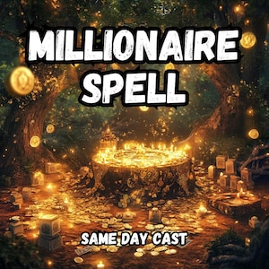 Powerful Millionaire Spell | Ultimate Wealth Manifestation Money & Abundance Attraction Magic Financial Prosperity-Same Day Cast
