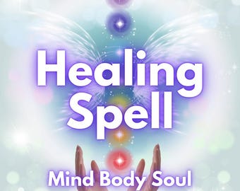 Powerful Healing Spell - White Magic Ritual Mind Body Soul Full Spiritual Detox Cleanse Healing Spell Ritual Angelic Energy Purification