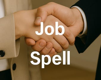 Job Spell - Career Breakthrough Spell – New Job Attraction – Rapid Success Manifestation – Powerful Career Advancement Ritual