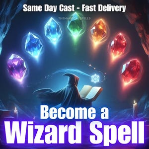 Become A Wizard Spell - Learn Magic, Wield Magical Powers, White Magic, Alchemy, Wisdom & Knowledge, Wizardry, Spellcasting, Spiritual Power