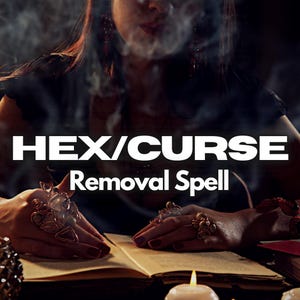 Powerful Protection Hex Curse Removal Spell, Blackmagic Removal, Demon Removal, Cleansing Spell Casting - Strong Spell - Same Day Casting