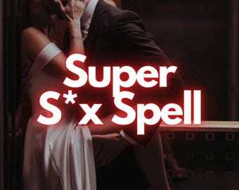 SUPER SEX SPELL - Schleife im Bett! - Leistungsstarker Liebes- und Sexzauber für Intimität, Liebesmagie, Sexmagie, Anziehungszauber, Sexmagnet