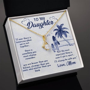 Regalo da madre a figlia, Collana per figlia, Regalo di laurea, Regalo di compleanno per la figlia, Regalo di Natale, Regalo speciale per la figlia da parte della mamma
