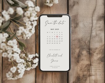 May include: A white smartphone mockup with a save the date announcement for Charlotte and James. The date is May 2025, with the 14th circled in pink. The text "Formal Invitation to Follow" is at the bottom.
