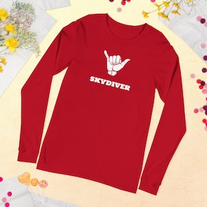 Skydive Long Sleeve Shirt- Skydiver - Skydiving Gift, Skydiving Shirt, Skydive Shirt, Skydiving Long Sleeve Shirt, Skydiving Tracking Shirt