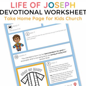 May include: A colorful worksheet for kids church with the title "Life of Joseph Devotional Worksheet" and the subtitle "Take Home Page for Kids Church". The worksheet has four sections: Read It, Ask It, Learn It, and Pray It. Each section has a different colored background and includes a cartoon image, text, and a question or activity. The Learn It section includes the quote "You intended to harm me, but God intended it for good to accomplish what is now being done, the saving of many lives." from Genesis 50:20.