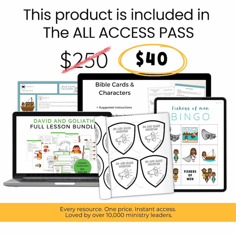 May include: A digital product bundle with the text "This product is included in The ALL ACCESS PASS" and a price of $40. The image includes a laptop, tablet, and printed materials with Bible-themed content, including "David and Goliath" and "Fishers of Men".