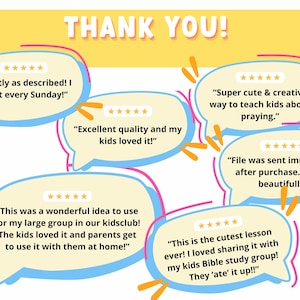 May include: A yellow and white graphic with the words "THANK YOU!" and several customer reviews in speech bubbles. The reviews include phrases like "Exactly as described!" and "Super cute & creative way to teach kids about praying."