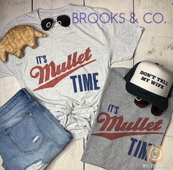 Its mullet time shirt Clearance