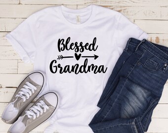 blessed grandma, grandma shirt, blessed shirt for her, grandma shirt