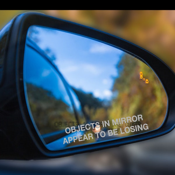 Objects in Mirror Appear to be Losing - PAIR - Import - Domestic - Jdm - Funny car decal - mirror sticker