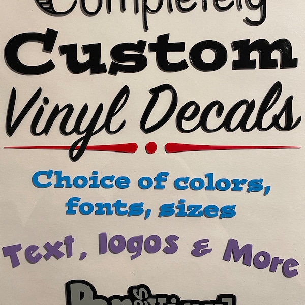 Custom Vinyl Decal - Customizable Text, Logos, Vinyl Wall Decor, Custom Fonts, Window Decal, Vinyl Car, Automobile Vinyl Decal