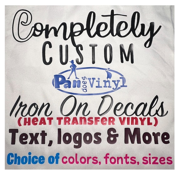 Custom Iron On Decals - For Jerseys, Shirts, Hoodies. Heat Transfer Vinyl,  DIY