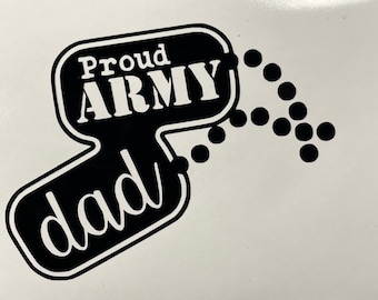 Proud Army Dad Dog Tags - Military Vinyl Decal - For cars, windows, walls, etc.