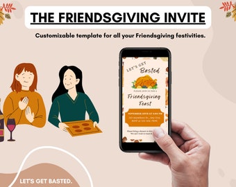 May include: A Friendsgiving invitation template on a smartphone, held by a hand. The phone displays a graphic of a roasted turkey and text. Two women are illustrated on the left, with a bottle of wine and a glass. Text at the top reads "THE FRIENDSGIVING INVITE."