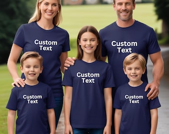 Custom Text T-Shirt, Matching Family Shirts