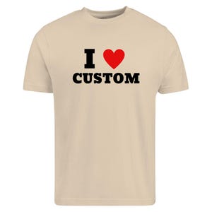 Custom Text Shirt, Personalized Unisex Crew Neck Tee Sand