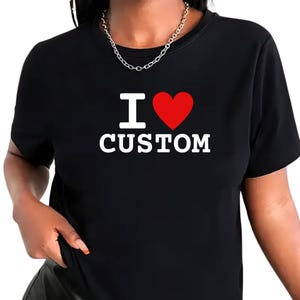 I love Custom T-Shirt – Personalized Heart Shirt Adult and Kids T-Shirt – Matching Family, Party Shirt Gift for her him Unisex Cotton shirt
