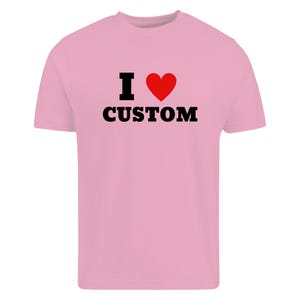 Custom Text Shirt, Personalized Unisex Crew Neck Tee Pink