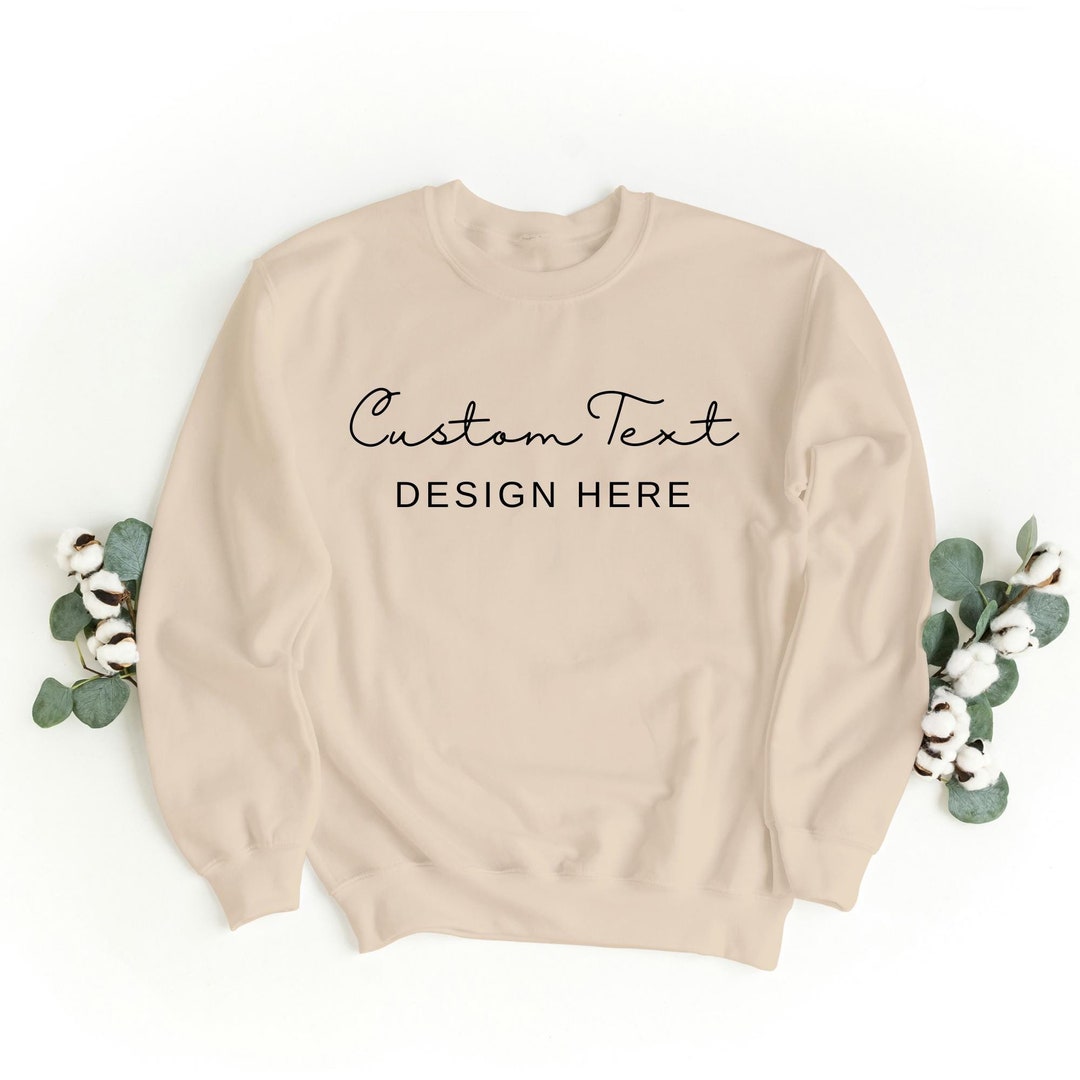 Personalized Sweatshirt Custom Text, Logo, Birthday or Bridal