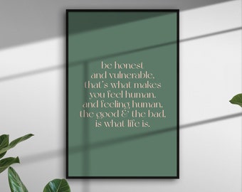 Harry Styles Quote - be honest and vulnerable (Digital Print)