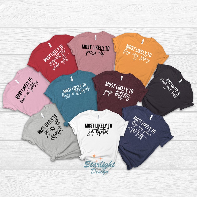Bachelorette Party Shirts Most Likely To Shirt Bridal Party image 0