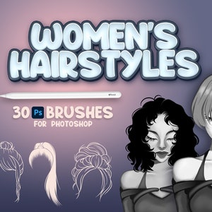 May include: An illustration promoting "Women's Hairstyles" with 30 Photoshop brushes. The image features stylized drawings of women with various hairstyles, a white stylus, and the text "FOR PHOTOSHOP". The background has a gradient of purple and pink.