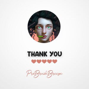 May include: A digital illustration of a woman with green eyes and long dark hair, wearing a green and brown outfit. The woman is holding a green stick in her mouth. The image has the text "THANK YOU" and five pink hearts below the image. The text "ProBrushBreeze" is below the hearts.