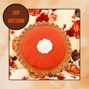 Pumpkin Pie Pillow Crochet PDF Pattern, Instant Digital Download, PDF Pattern, Crochet Pumpkin Pattern, Crochet Fall Thanksgiving Pattern