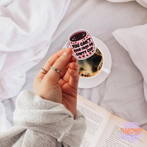 Gelamineerde sticker die je niet kunt drinken uit een lege beker | Waterbestendige sticker | Sticker geestelijke gezondheid, positieve affirmaties
