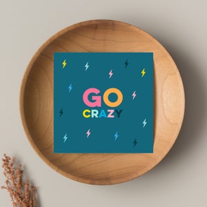 Geburtstagskarte - Go Crazy