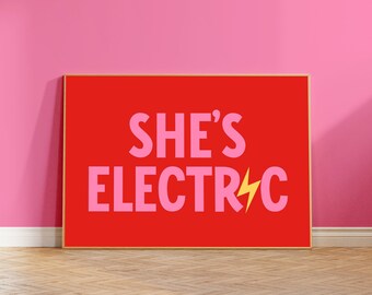 She’s Electric Wall Art Print