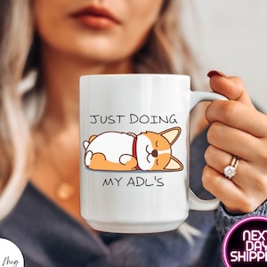 Just Doing My Adl's, OT Life Mug, Occupational Therapy, Best OT Gift, Gift For Her, Gift For Him, Therapist Gift, Handmade Mug, Ceramic Mug