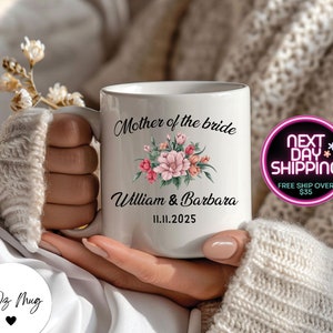 Mother Of The Bride Gift, Personalized Mug, Mother Of The Bride Mug, Mother Of The Bride Gift Coffee Mug, Mother Of The Bride Wedding Gift