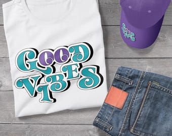 Good Vibes Design – Digital Download SVG Png DXF PDF – Color Version – Printable for Shirts, Bags, Hats, Mugs & More