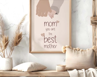 Mom Wall Art Print, Best Mother Poster Art, Mothers Day Gift, Mother and Child art, Gift for Mother, Nursery print, Mother Illustration