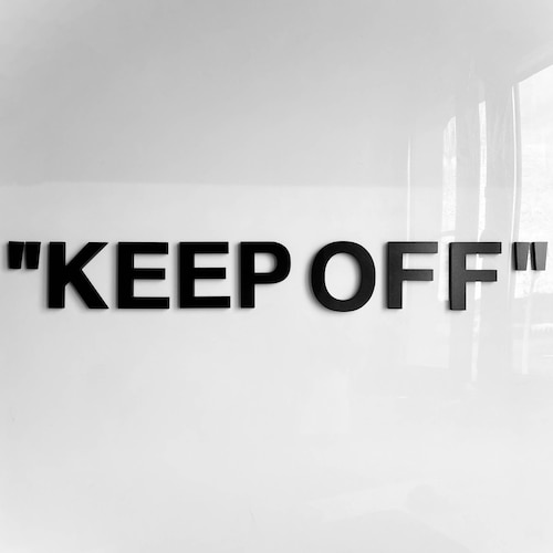 Keep Off Wall Decor Off White Sneakerhead Cadeau Décoration de la maison Hypebeast Décor