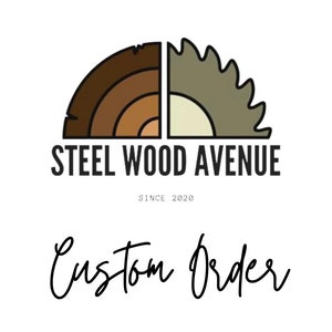 May include: A logo featuring a split semi-circle icon with a brown wood grain pattern on the left and a grey saw blade on the right. Below the icon, the text reads STEEL WOOD AVENUE, SINCE 2020, and the handwritten-style text Custom Order.