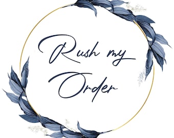 Rush my order