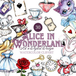 Ensemble de cliparts Alice au pays des merveilles, fichier PNG 30, aquarelle Alice Clipart, Tea Party du Chapelier fou Eat Me Drink Me chat du Cheshire lapin blanc Decor