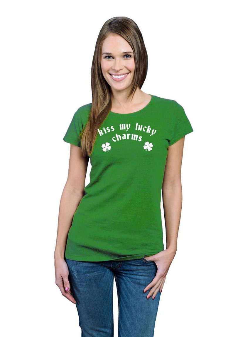 Kiss My Lucky Charms Funny Saint Patrick/'s day T shirt Saint Paddys/'s Day Tshirt Lucky Shamrock Shirt Clove leaf boobies